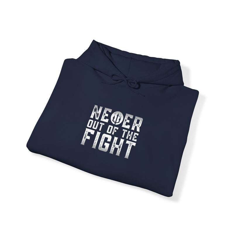 "Never Out Of The Fight" Unisex Fightz On Heavy Blend™ Hooded Sweatshirt