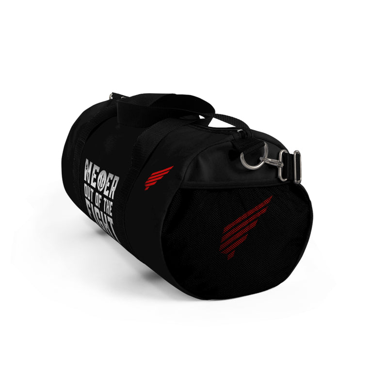 "Never Out Of The Fight" Duffel Bag - Fightz On