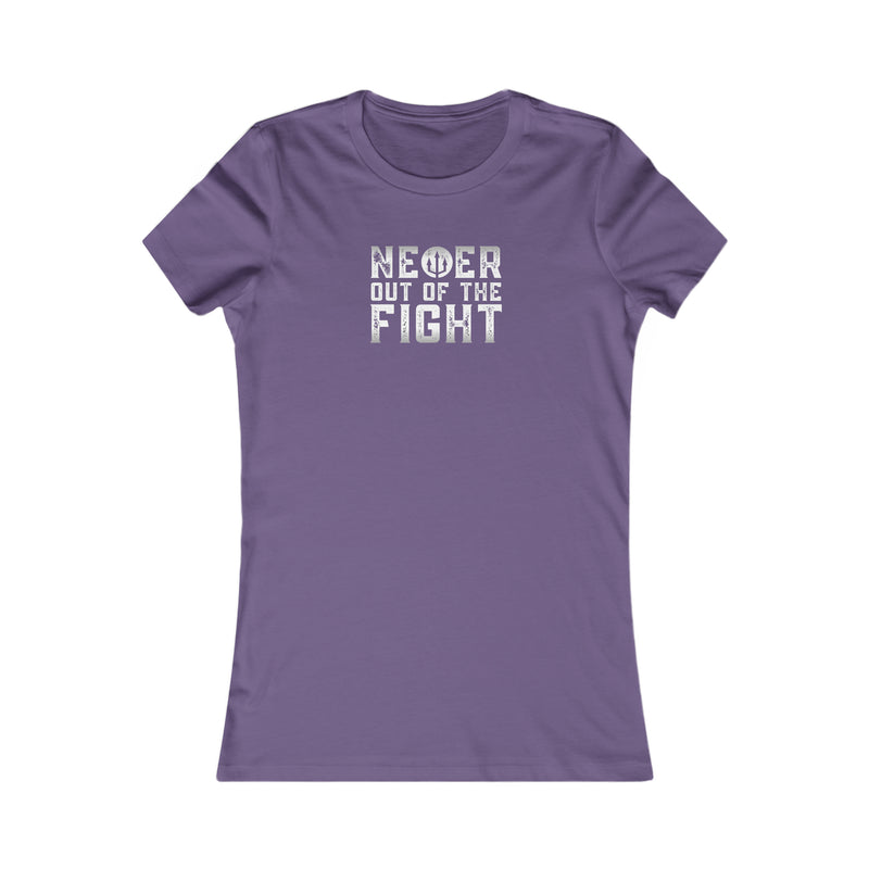 "Never Out Of The Fight" Women's Favourite Fightz On Tee