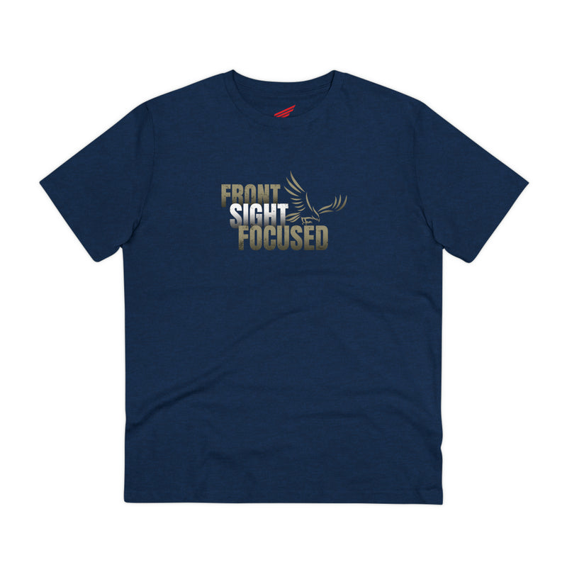 "Front Sight Focused" Organic Creator Fightz On T-shirt - Unisex