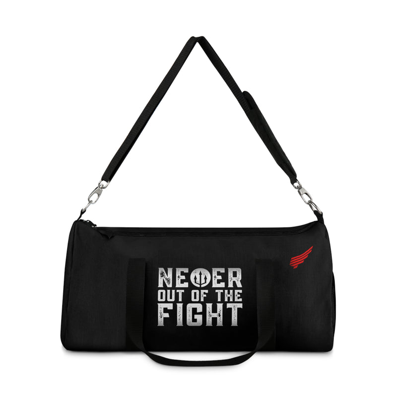 "Never Out Of The Fight" Duffel Bag - Fightz On