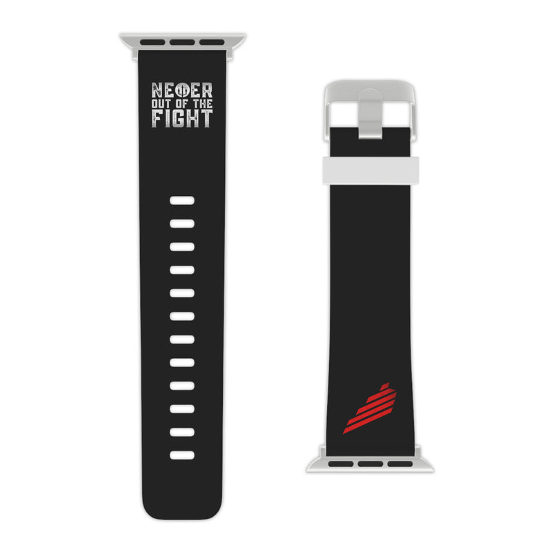 "Never Out Of The Fight" Watch Band for Apple Watch