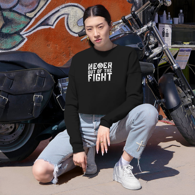 "Never Out Of The Fight" Women's Fightz On Cropped Sweatshirt