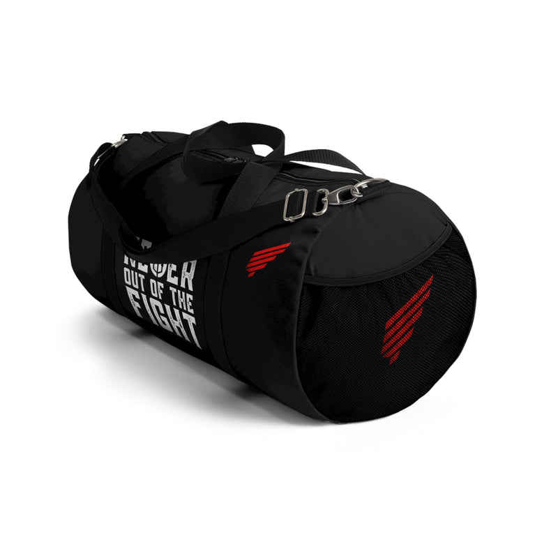 "Never Out Of The Fight" Duffel Bag - Fightz On