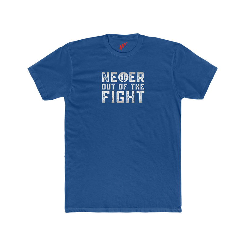 "Never Out Of The FIght" Men's Cotton Crew Tee