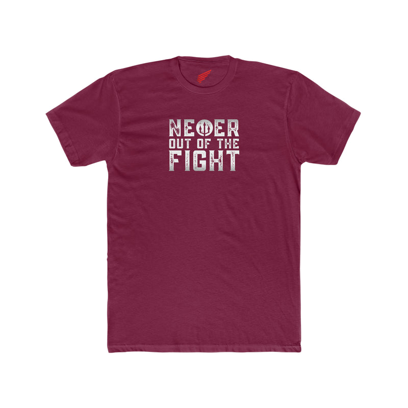 "Never Out Of The FIght" Men's Cotton Crew Tee